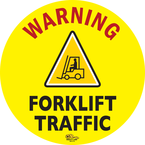 12 Inch - Warning Fork Lift Traffic, Mighty Line Floor Sign, Industrial Strength