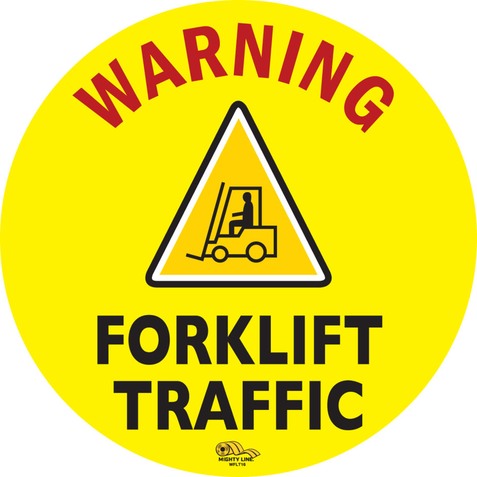 16 Inch - Warning Fork Lift Traffic, Mighty Line Floor Sign, Industrial Strength