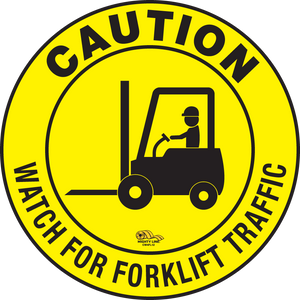 12 Inch - Watch for Forklift Traffic Sign – Industrial Strength