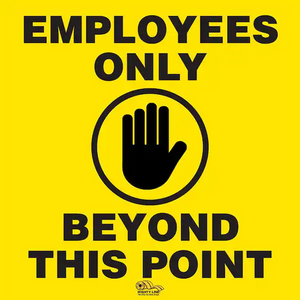 Employees Only Beyond This Point, 12" Floor Sign