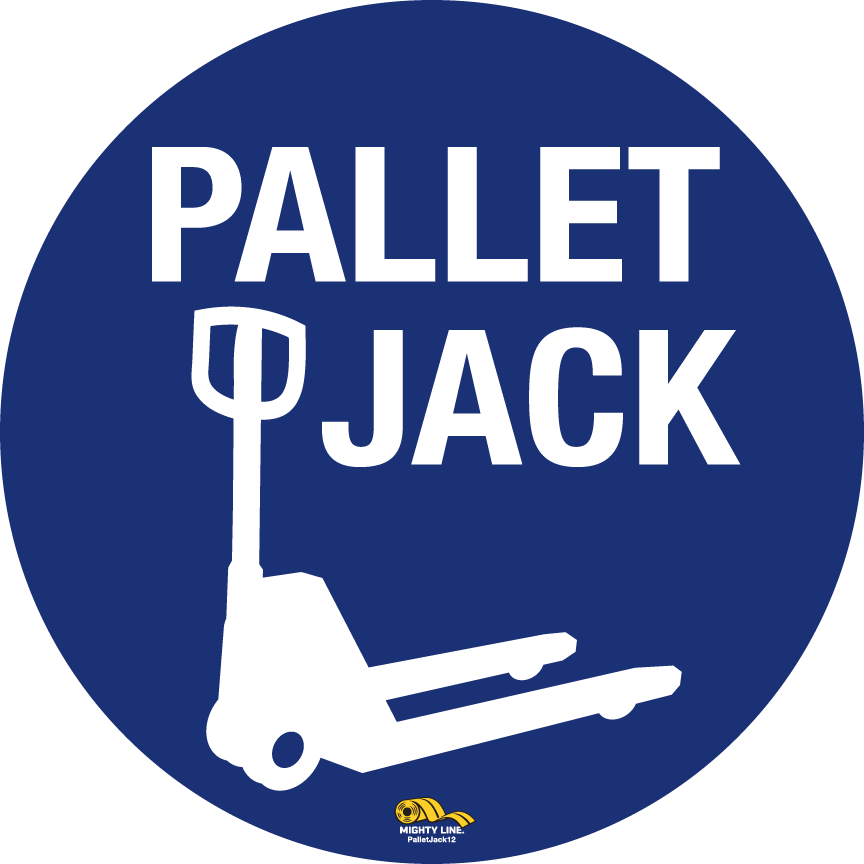 12 Inch - Pallet Jack, Mighty Line Floor Sign, Industrial Strength