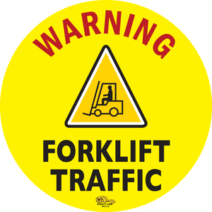 16 Inch - Warning Fork Lift Traffic, Mighty Line Floor Sign, Industrial Strength